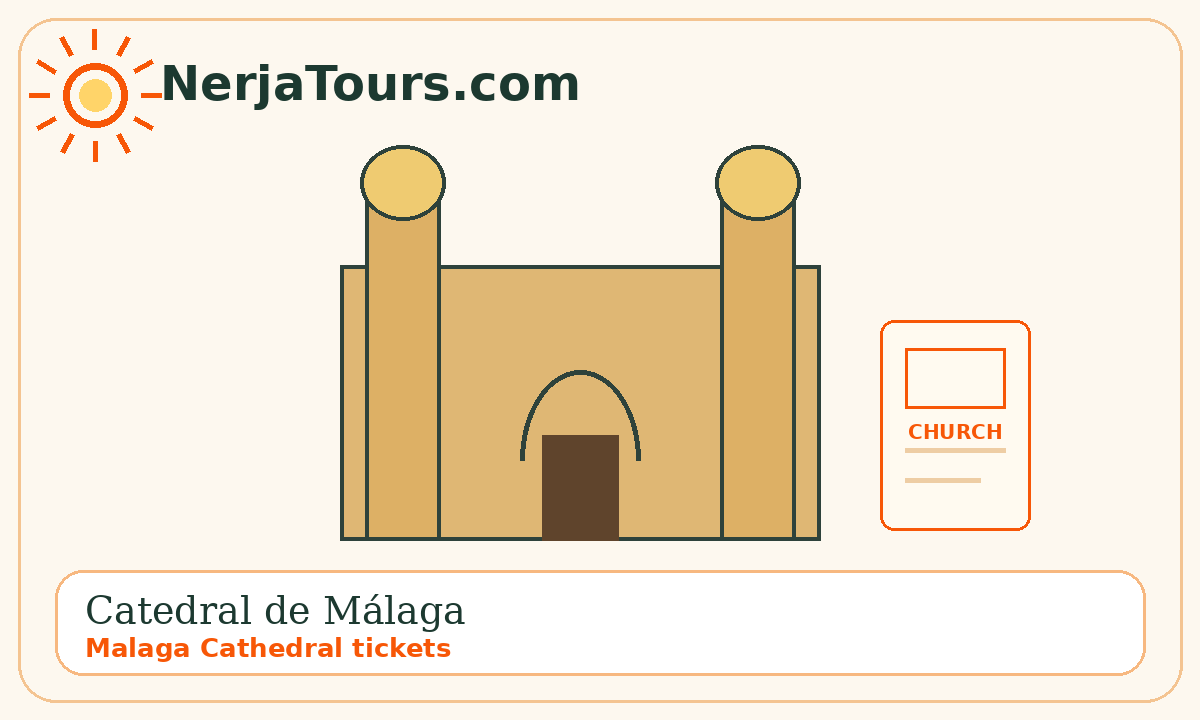 Catedral de Málaga / Malaga Cathedral tickets
